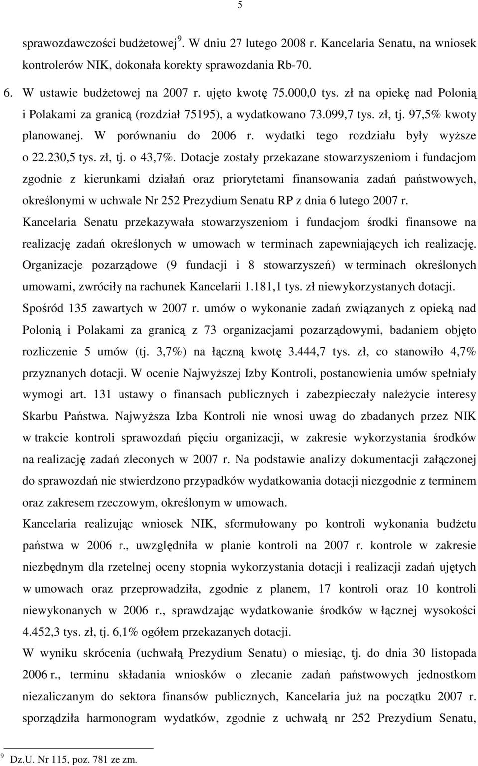 230,5 tys. zł, tj. o 43,7%.