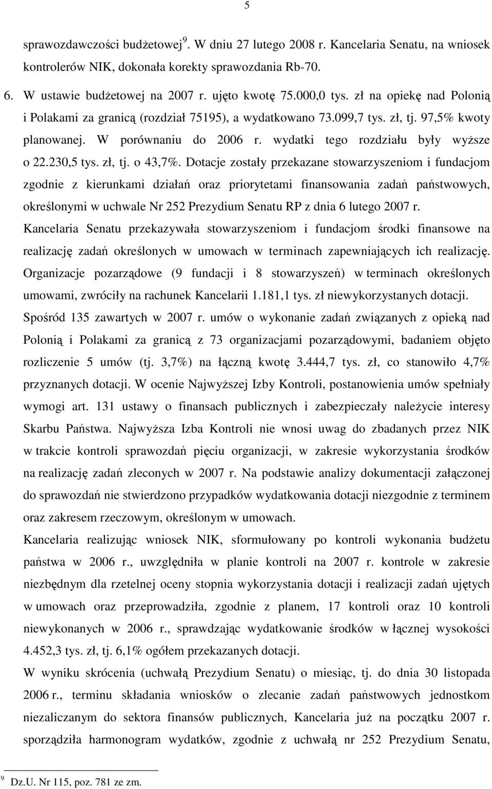 230,5 tys. zł, tj. o 43,7%.