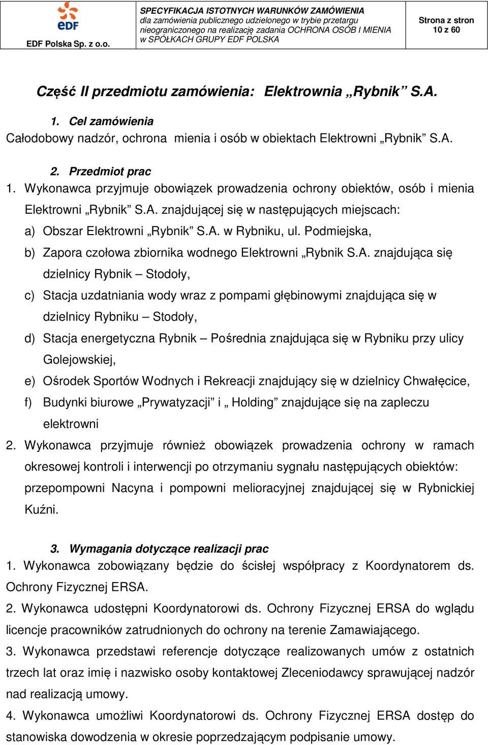 Podmiejska, b) Zapora czołowa zbiornika wodnego Elektrowni Rybnik S.A.