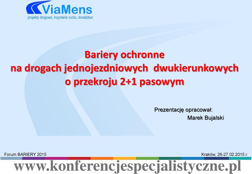 Prezentację opracował: Marek Bujalski Forum