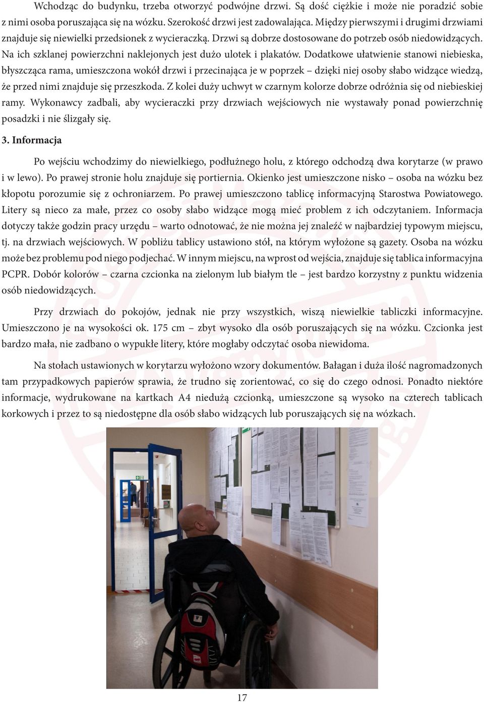Na ich szklanej powierzchni naklejonych jest dużo ulotek i plakatów.