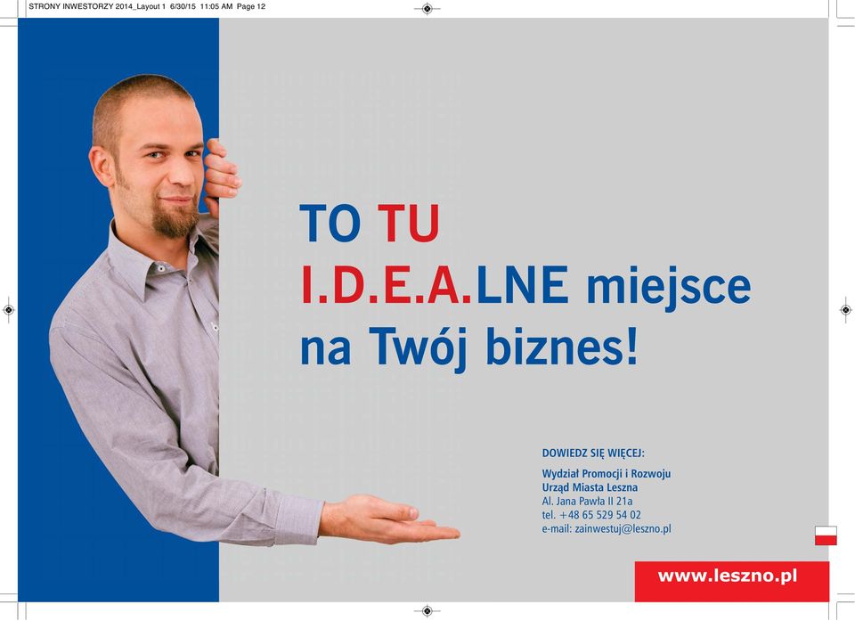DOWIEDZ SIĘ WIĘCEJ: Wydział Promocji i Rozwoju Urząd Miasta