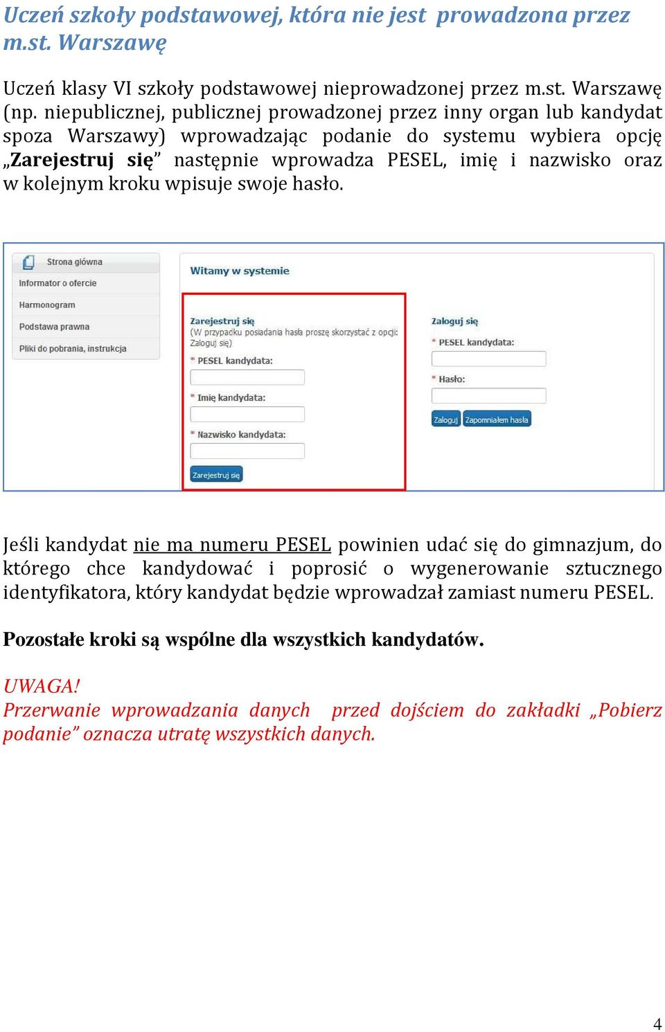 oraz w kolejnym kroku wpisuje swoje hasło.