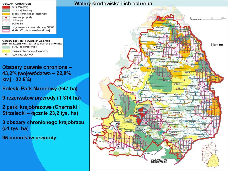 rezerwatów przyrody (1 314 ha) 2 parki krajobrazowe (Chełmski i