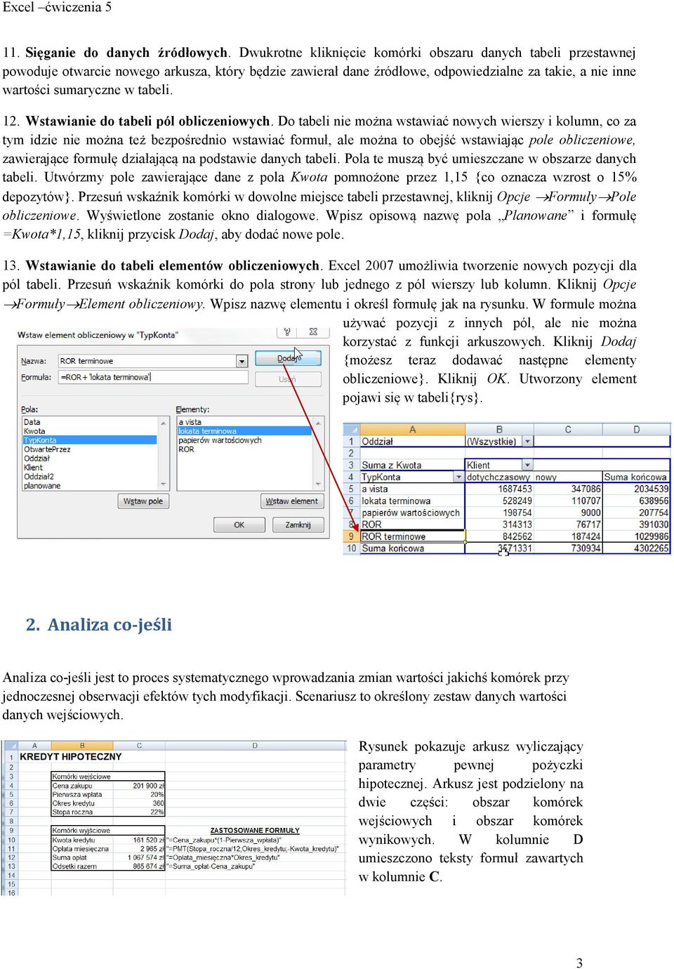 12. Wstawianie do tabeli pól obliczeniowych.