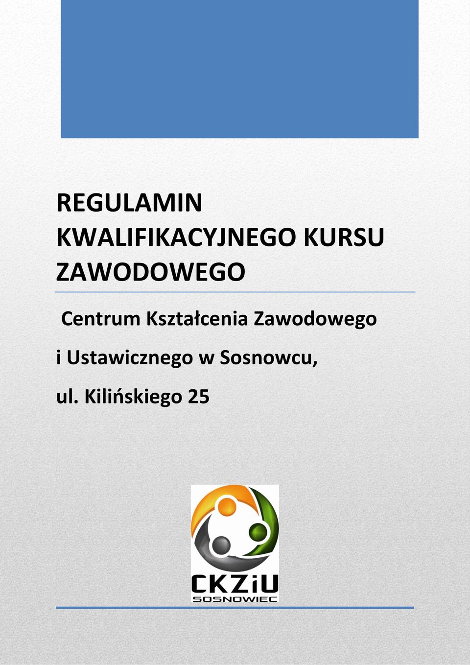 Kształcenia Zawodowego i