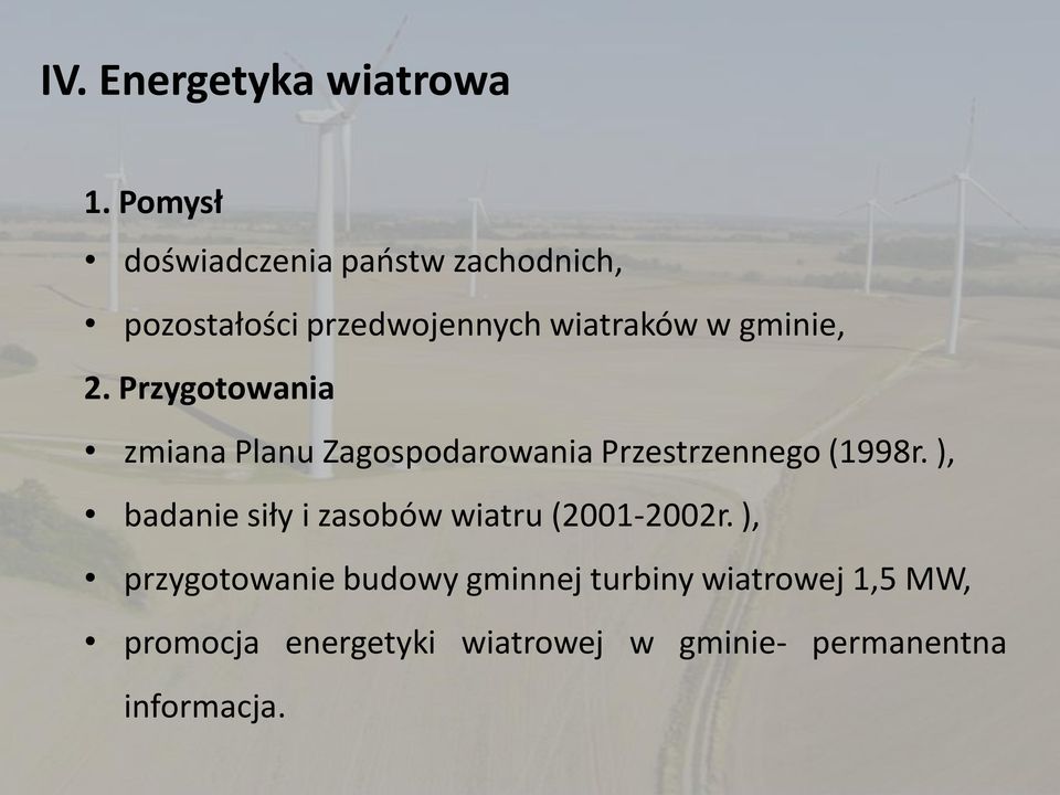 2. Przygotowania zmiana Planu Zagospodarowania Przestrzennego (1998r.