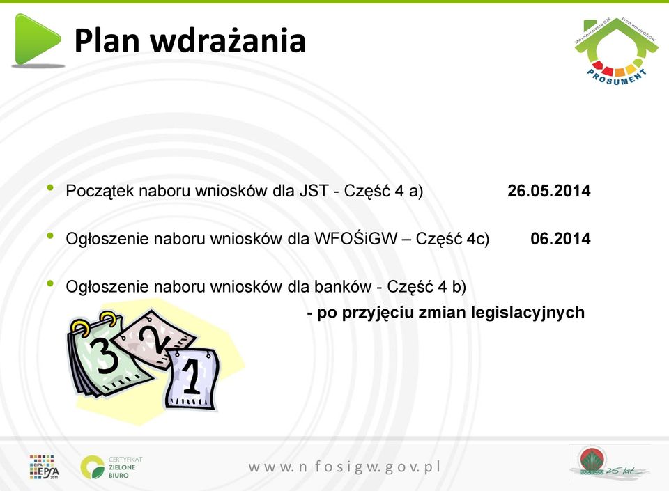 2014 Ogłoszenie naboru wniosków dla WFOŚiGW Część 4c)