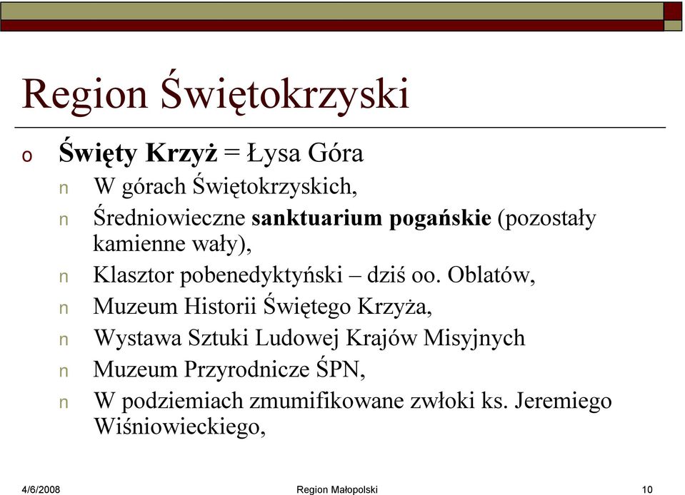 Oblatów, Muzeum Histrii Święteg Krzyża, Wystawa Sztuki Ludwej Krajów Misyjnych Muzeum