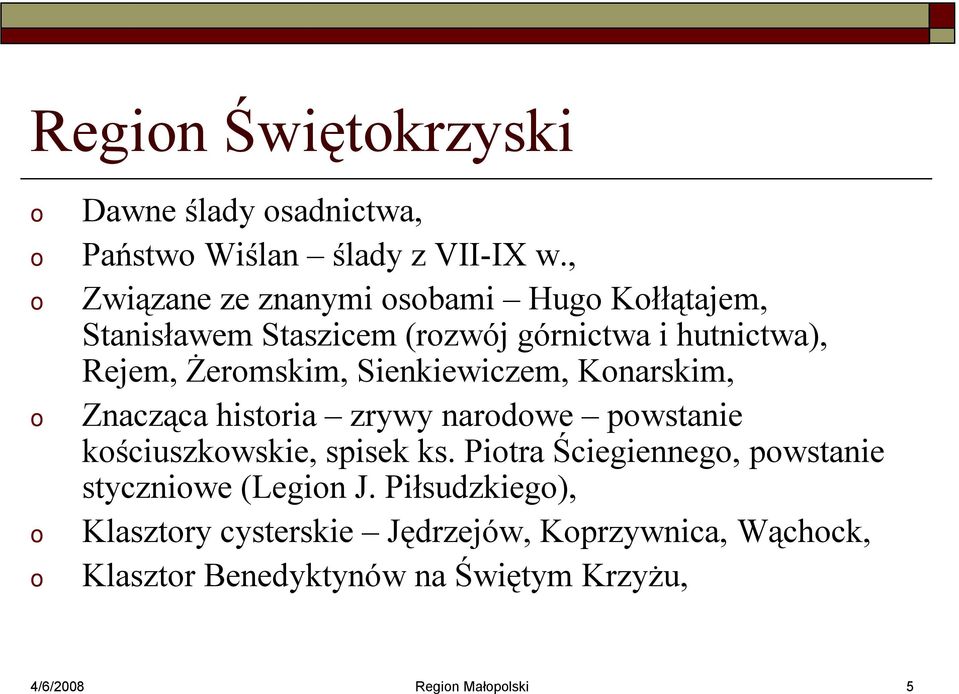Sienkiewiczem, Knarskim, Znacząca histria zrywy nardwe pwstanie kściuszkwskie, spisek ks.