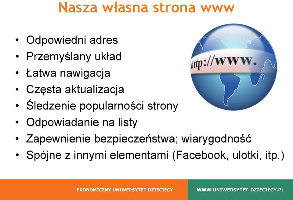 strony Odpowiadanie na listy Zapewnienie bezpieczeństwa;