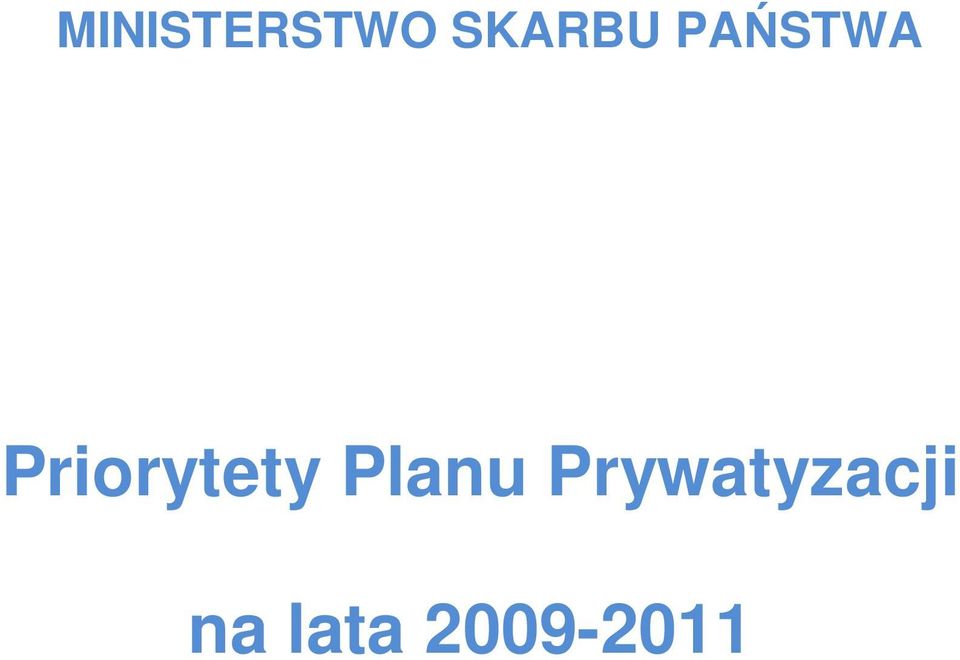 Priorytety Planu