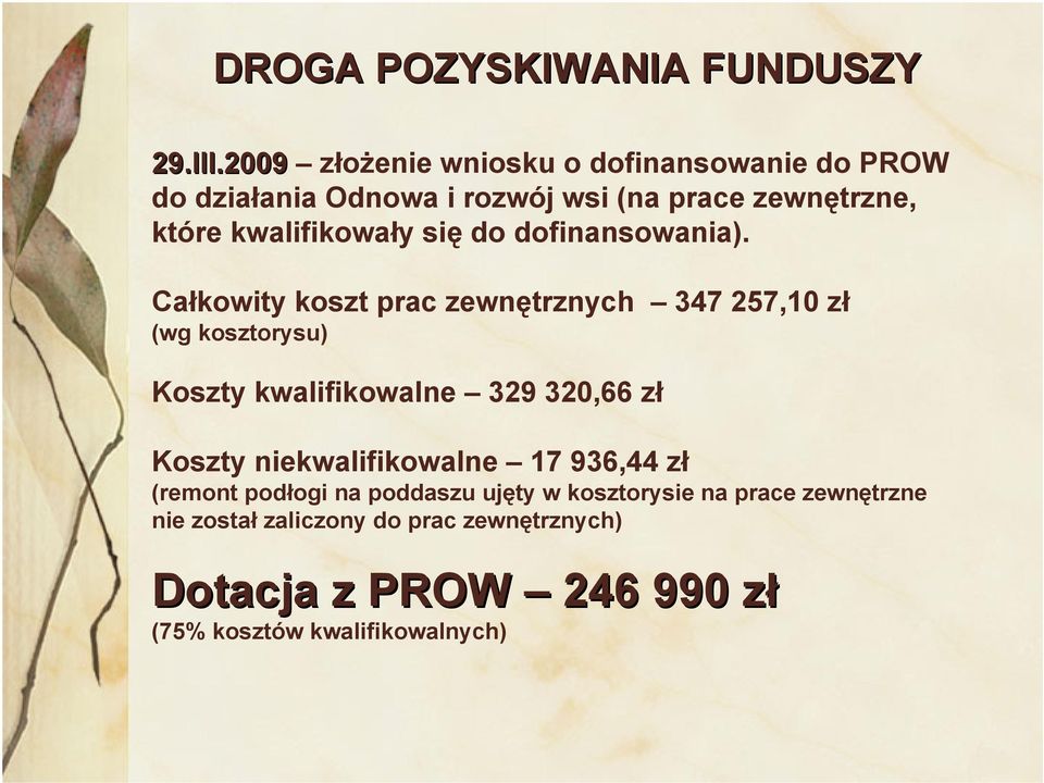 się do dofinansowania).