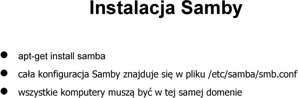 pliku /etc/samba/smb.