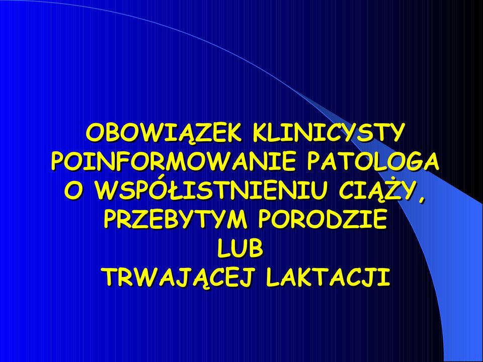 WSPÓŁISTNIENIU CIĄŻY,