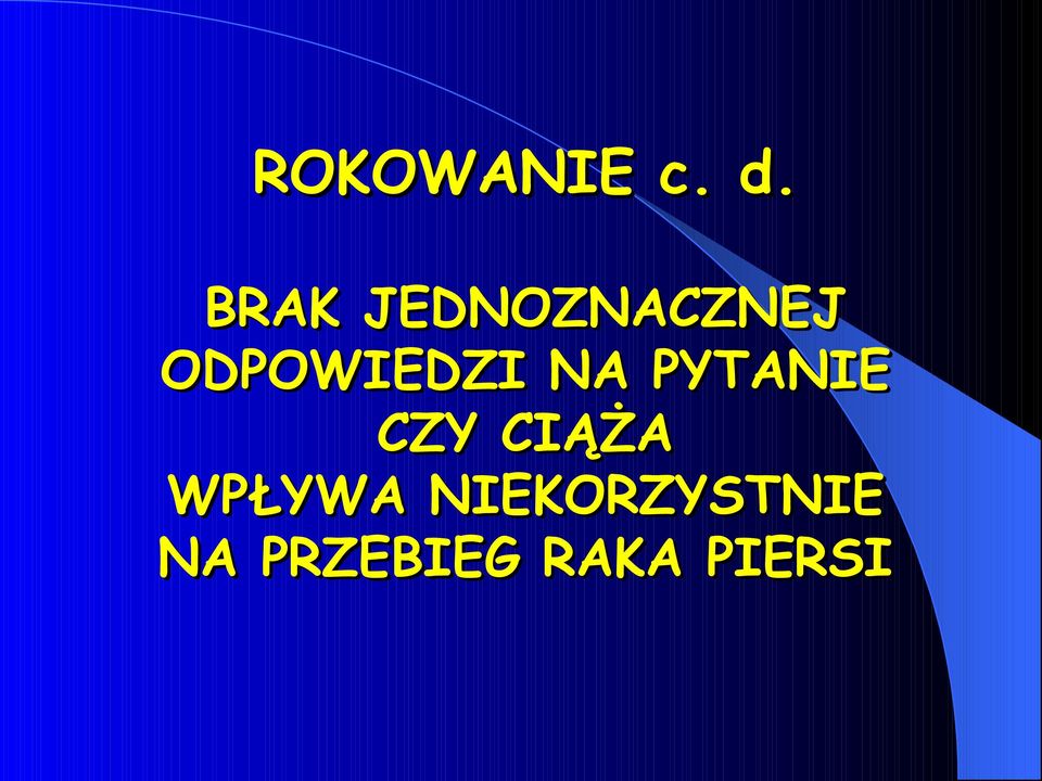 ODPOWIEDZI NA PYTANIE CZY
