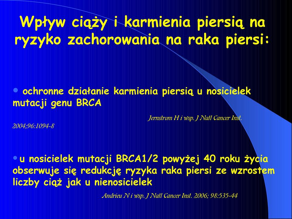 J Natl Cancer Inst.