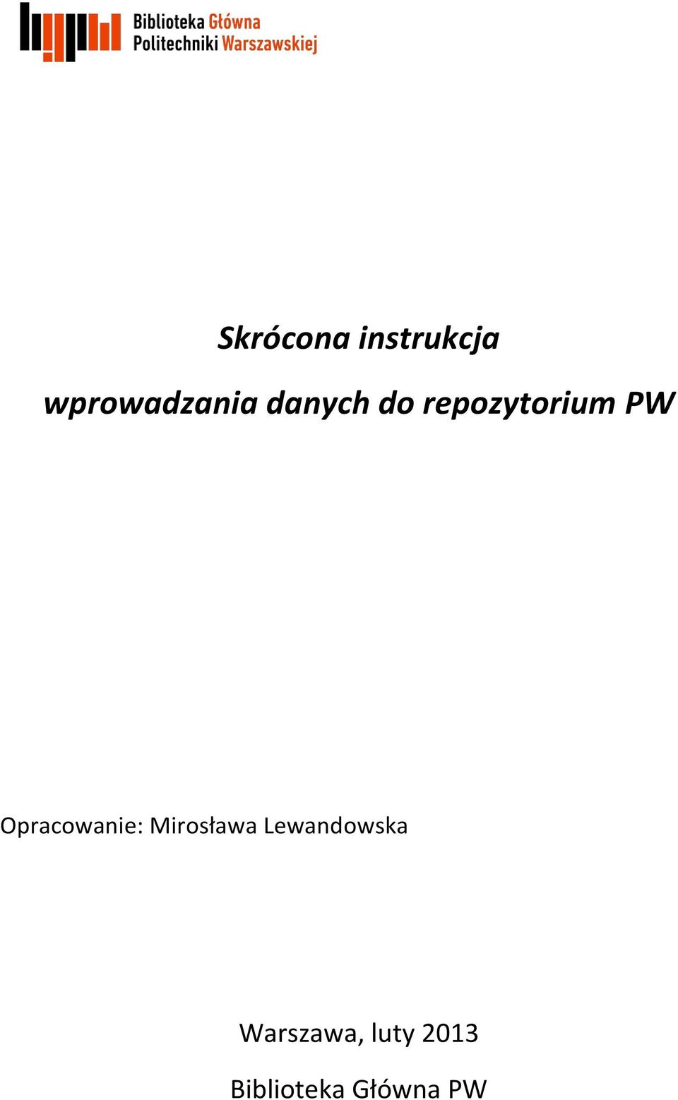 Opracowanie: Mirosława