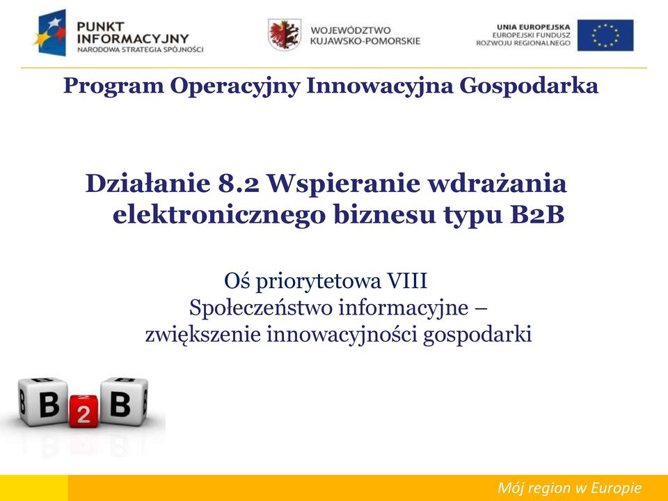 2 Wspieranie wdrażania elektronicznego biznesu