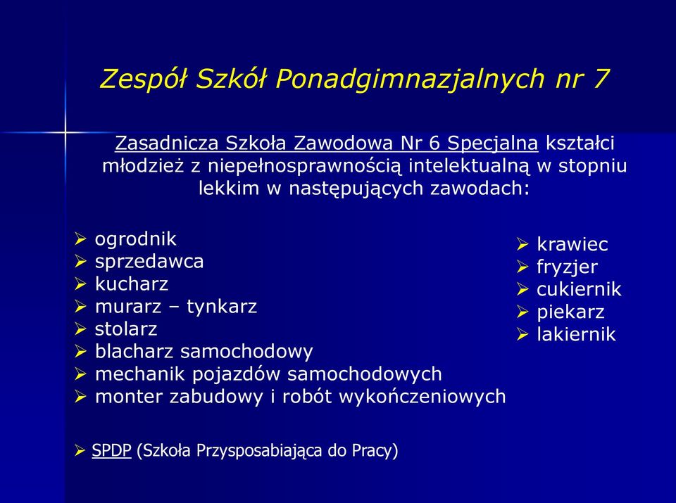 kucharz murarz tynkarz stolarz blacharz samochodowy mechanik pojazdów samochodowych monter zabudowy