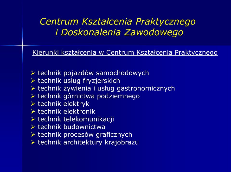 żywienia i usług gastronomicznych technik górnictwa podziemnego technik elektryk technik