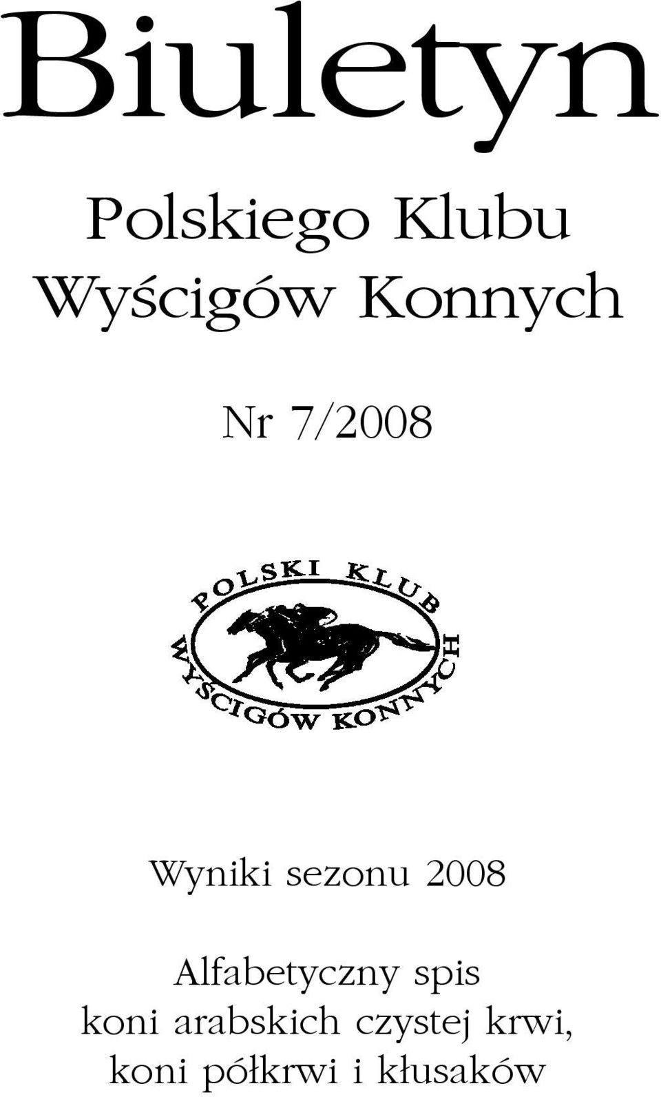 2008 Alfabetyczny spis koni
