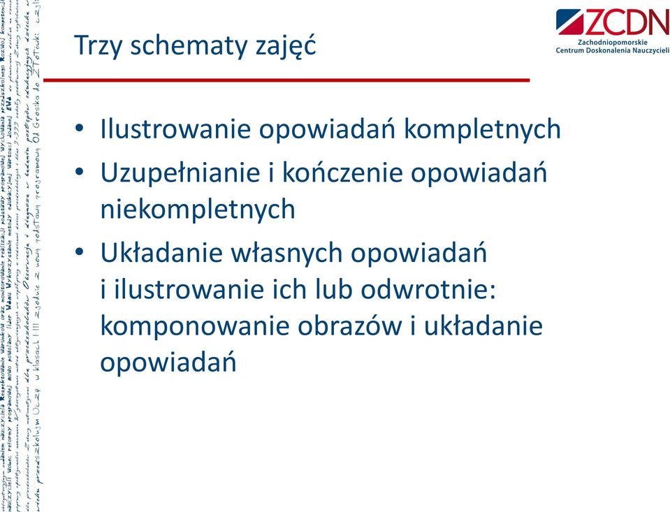 niekompletnych Układanie własnych opowiadań i