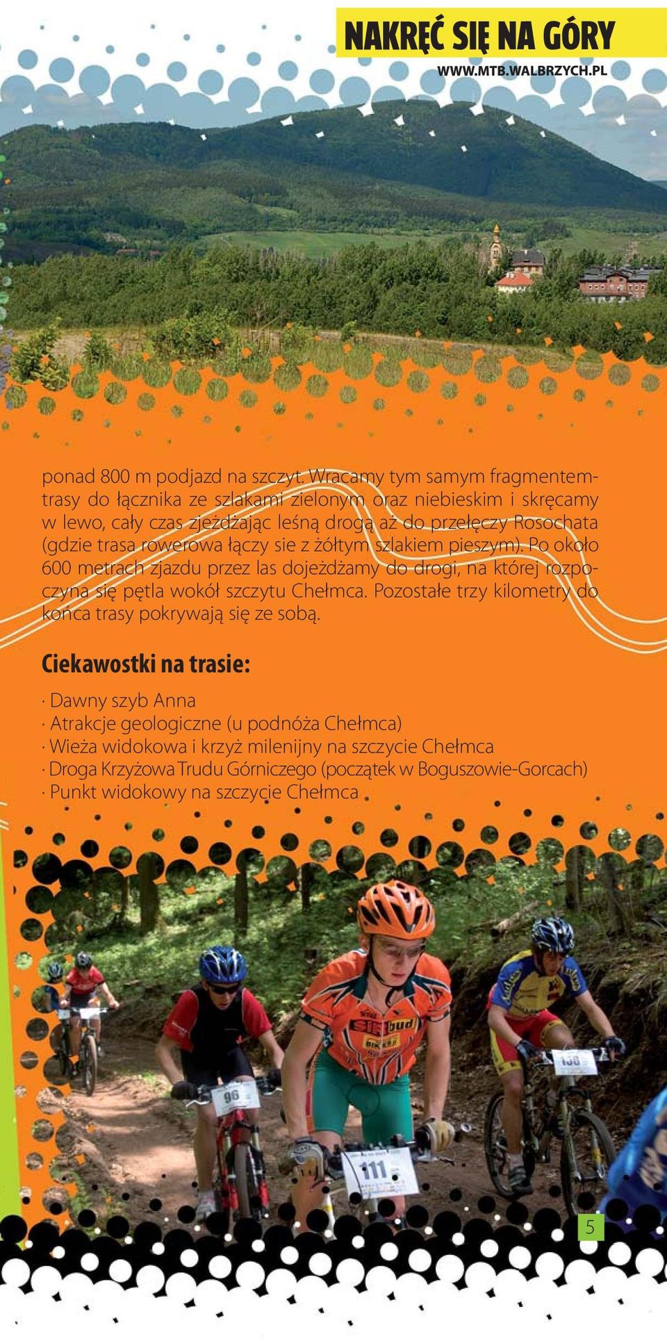 (gdzie trasa rowerowa łączy sie z żółtym szlakiem pieszym).