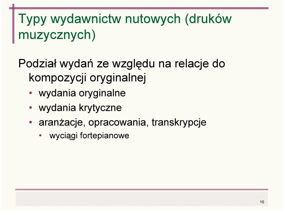 oryginalnej wydania oryginalne wydania krytyczne