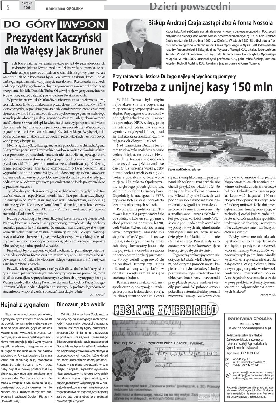 Jest kierownikiem Katedry Pneumatologii i Eklezjologii na Wydziale Teologii KUL, a także kierownikiem Katedry Zasad Ekumenizmu na Wydziale Teologicznym Uniwersytetu Opolskiego w Opolu.