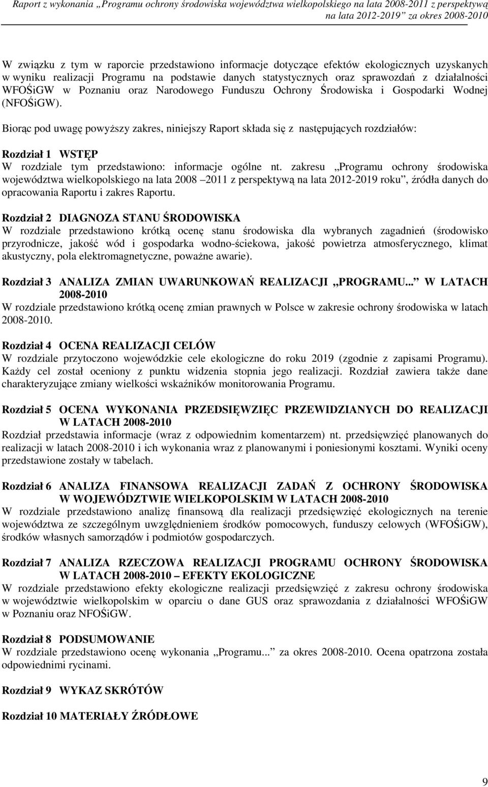 Środowiska i Gospodarki Wodnej (NFOŚiGW).