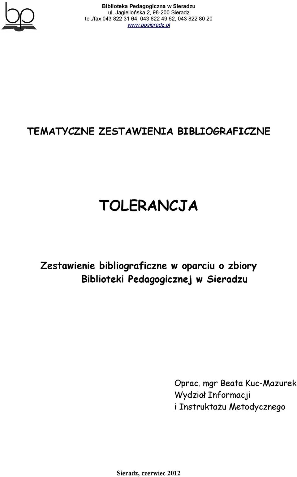 Biblioteki Pedagogicznej w Sieradzu Oprac.