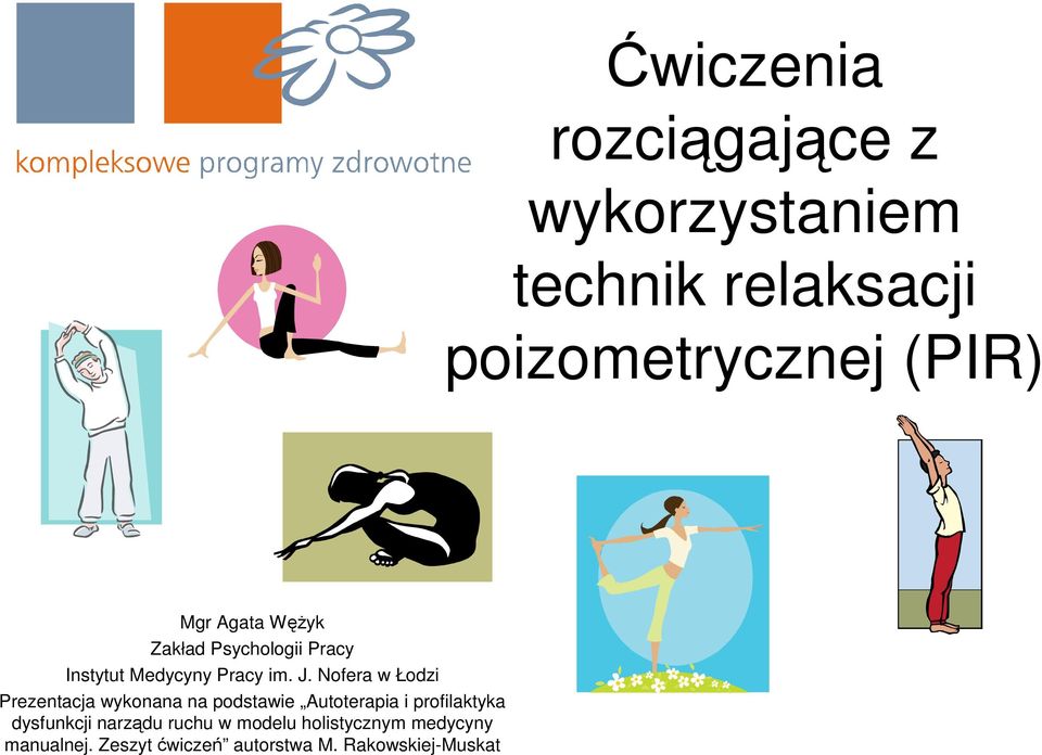 Nofera w Łodzi Prezentacja wykonana na podstawie Autoterapia i profilaktyka