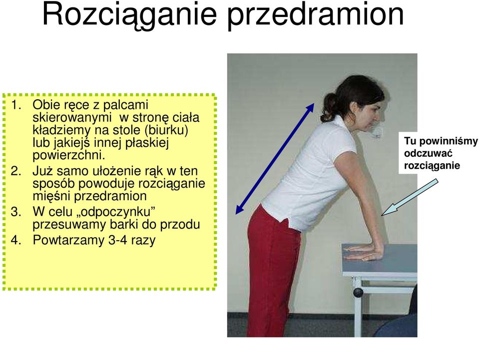 lub jakiejś innej płaskiej powierzchni. 2.