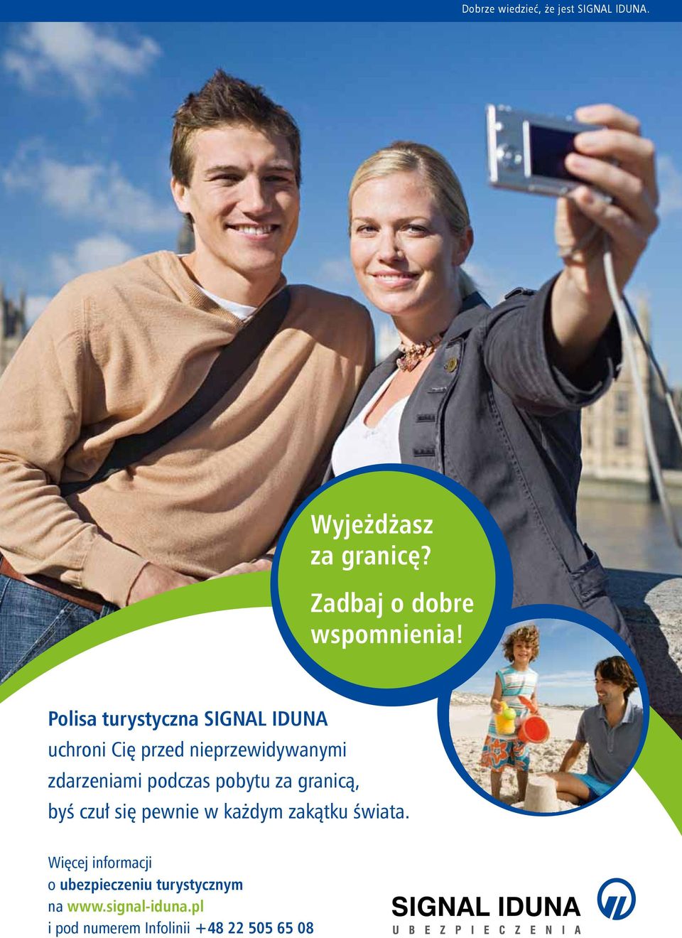 Zadbaj o dobre wspomnienia!