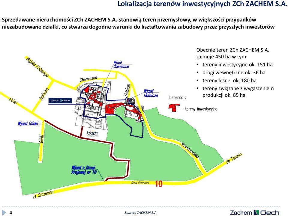 Sprzedawane nieruchomości ZCh ZAC stanowią teren przemysłowy, w większości przypadków niezabudowane działki,