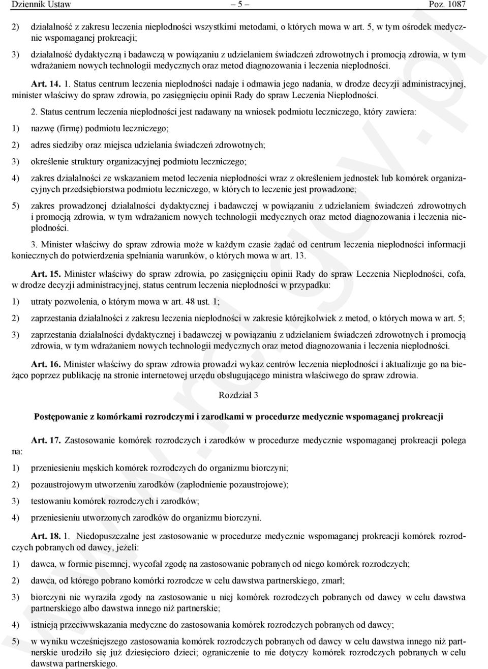 medycznych oraz metod diagnozowania i leczenia niepłodności. Art. 14