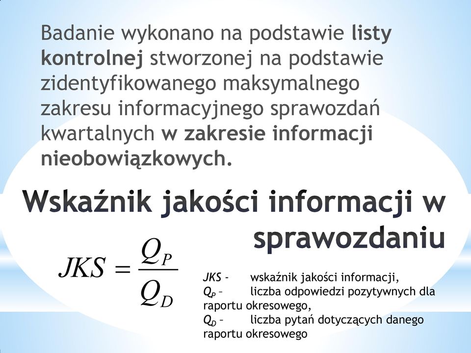 zakresie informacji nieobowiązkowych.