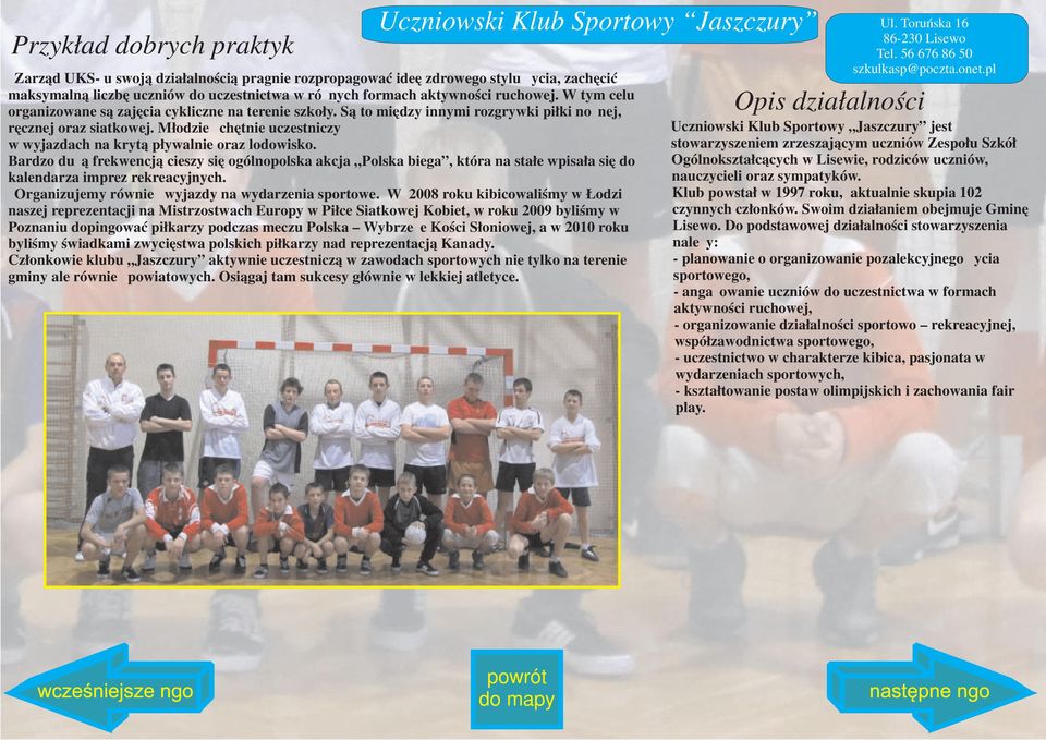 Młodzież chętnie uczestniczy w wyjazdach na krytą pływalnie oraz lodowisko.
