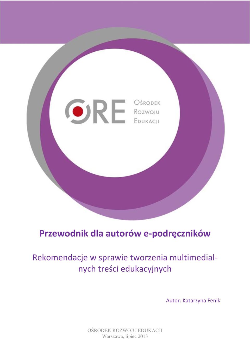 edukacyjnych Autor: Katarzyna Fenik