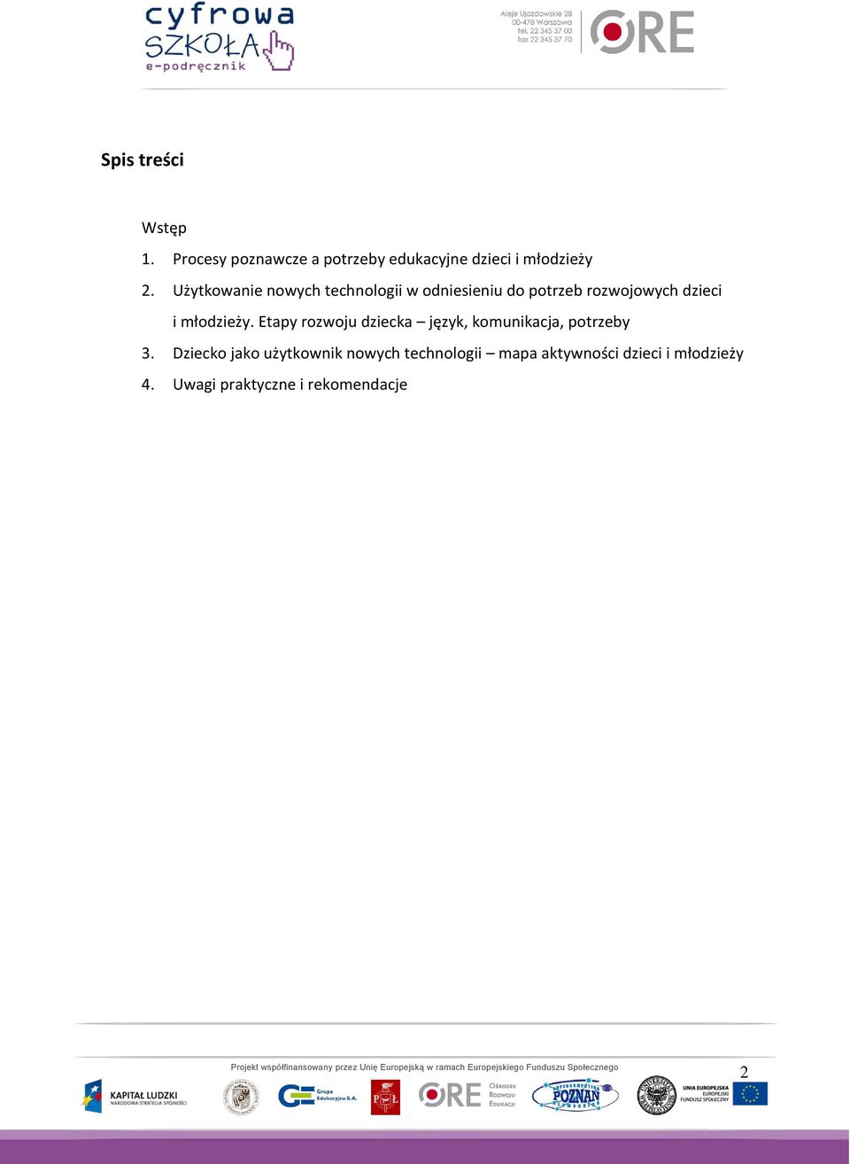 młodzieży. Etapy rozwoju dziecka język, komunikacja, potrzeby 3.
