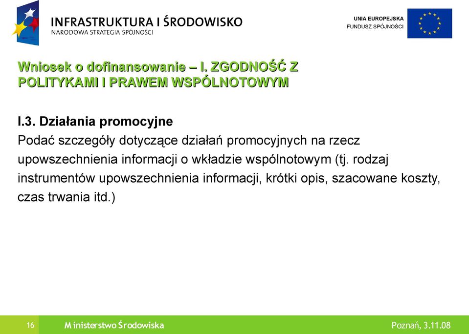 upowszechnienia informacji o wkładzie wspólnotowym (tj.