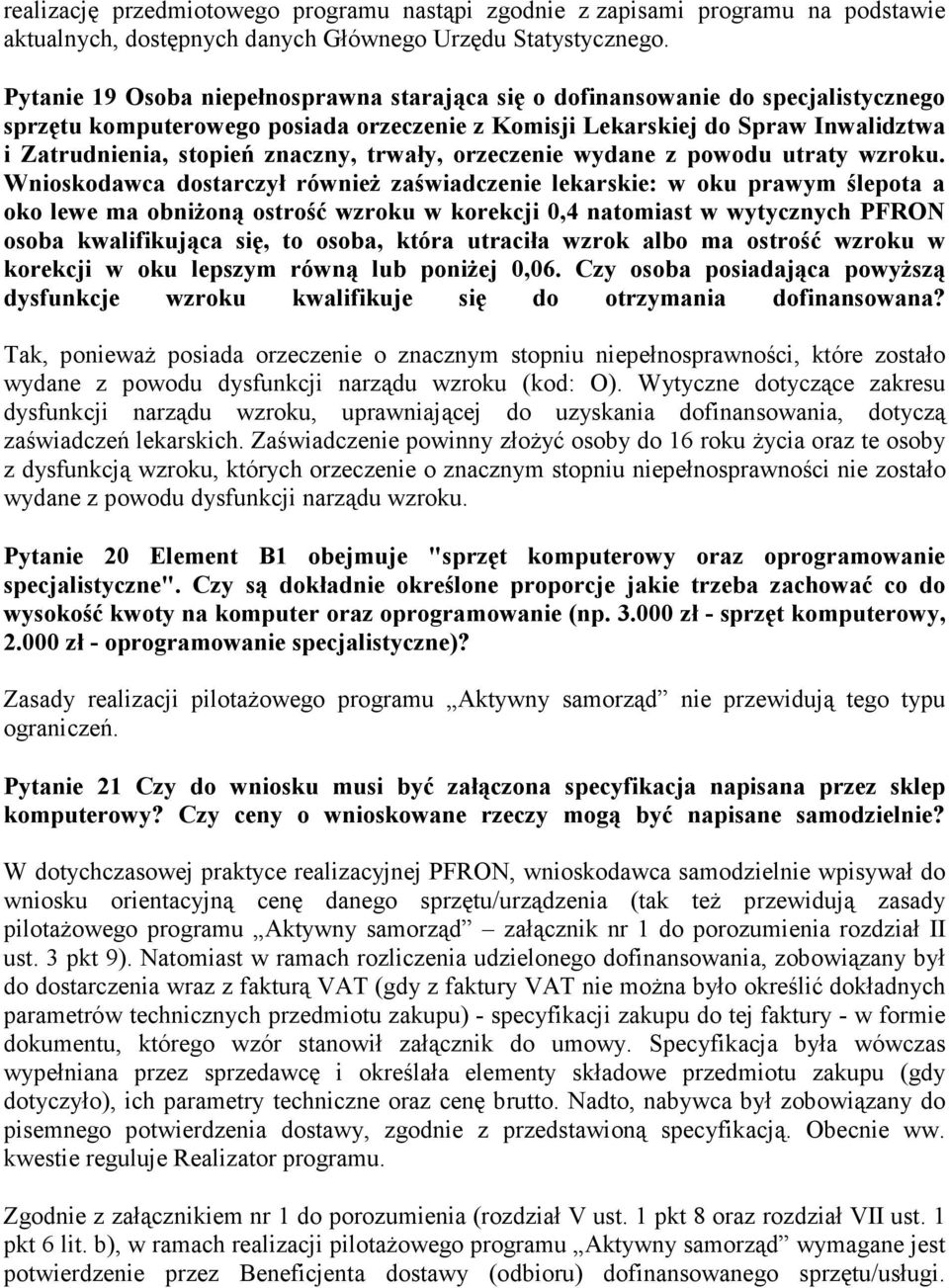 znaczny, trwały, orzeczenie wydane z powodu utraty wzroku.