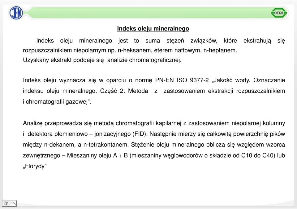 Część 2: Metoda z zastosowaniem ekstrakcji rozpuszczalnikiem i chromatografii gazowej.