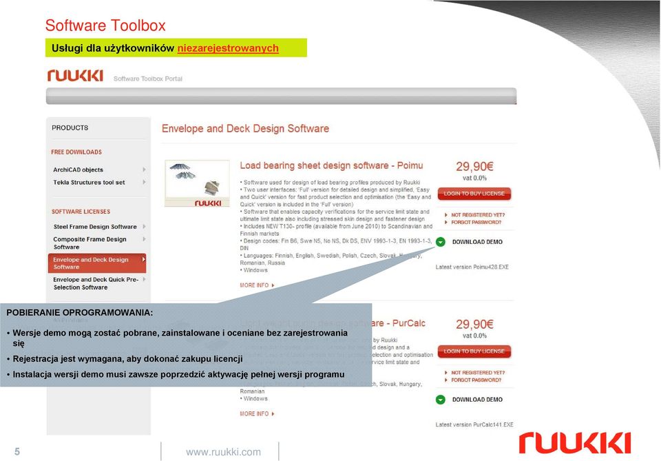 wymagana, aby dokonać zakupu licencji Rejestracja jest wymagana, aby dokonać zakupu licencji Instalacja wersji demo musi zawsze