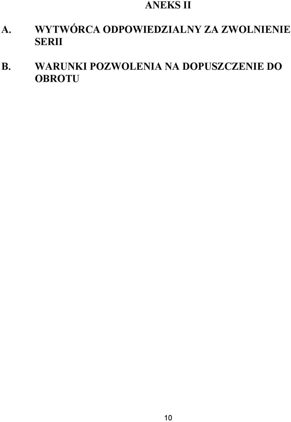 ZWOLNIENIE SERII B.