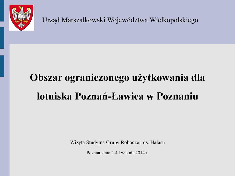 Poznań-Ławica w Poznaniu Wizyta Studyjna Grupy