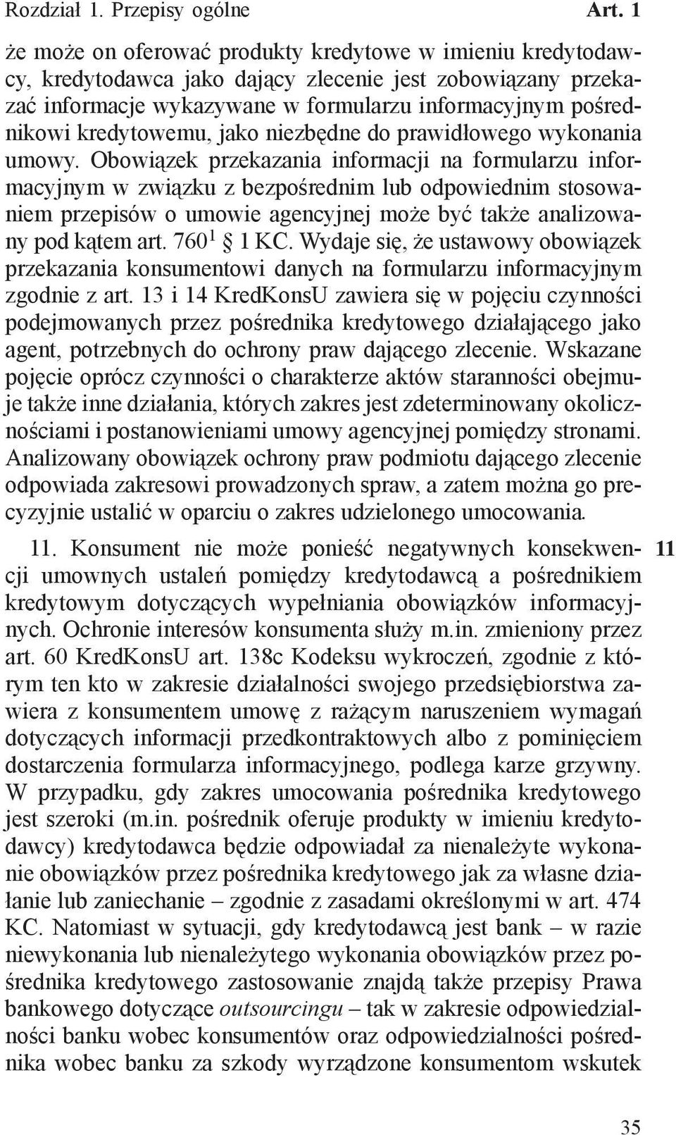kredytowemu, jako niezbędne do prawidłowego wykonania umowy.