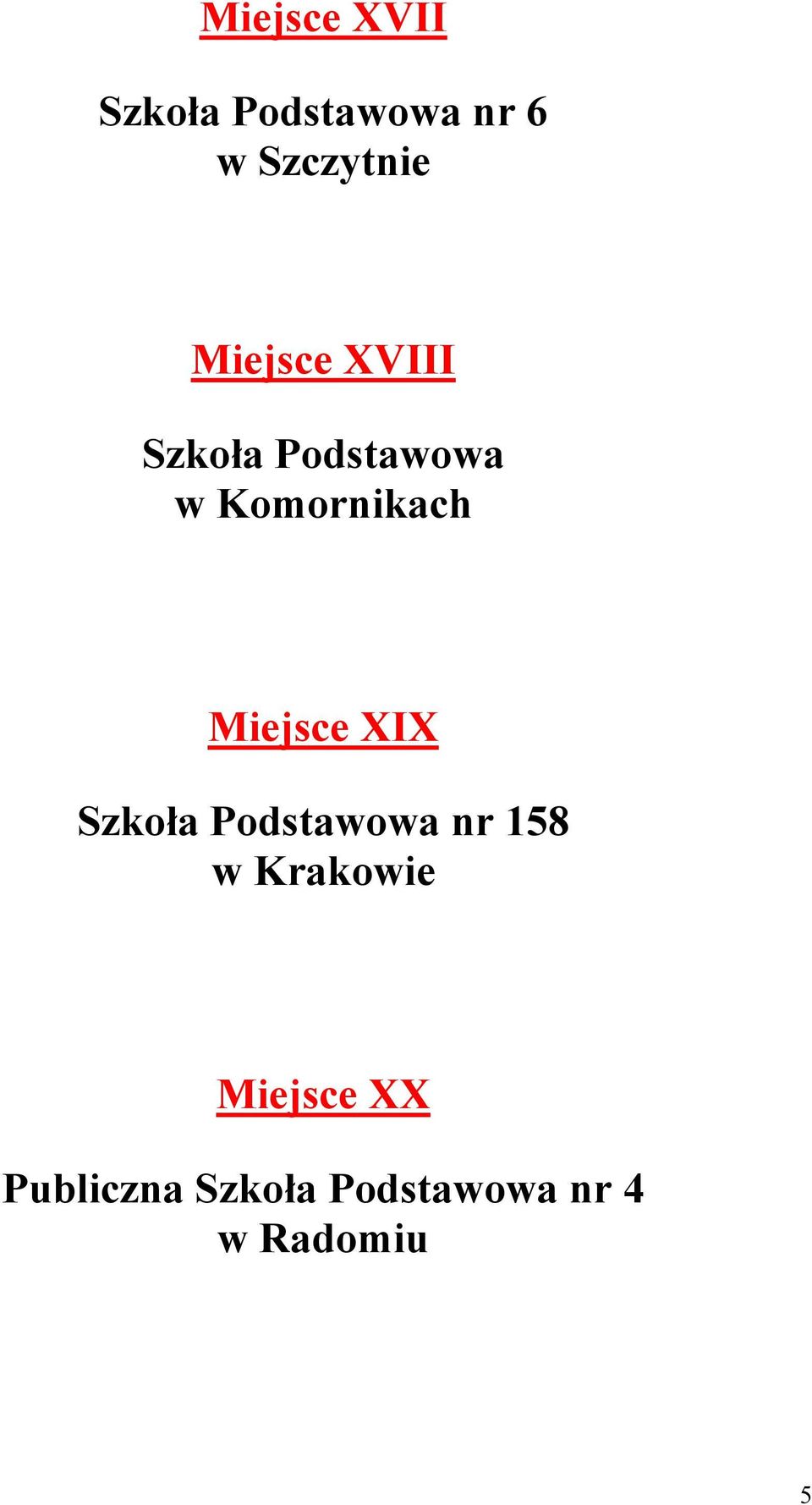 Miejsce XIX Szkoła Podstawowa nr 158 w Krakowie
