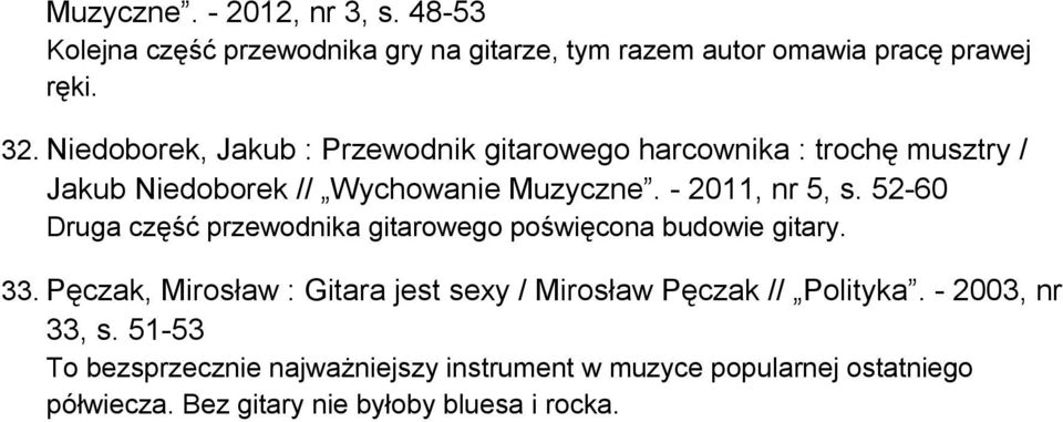 52-60 Druga część przewodnika gitarowego poświęcona budowie gitary. 33.